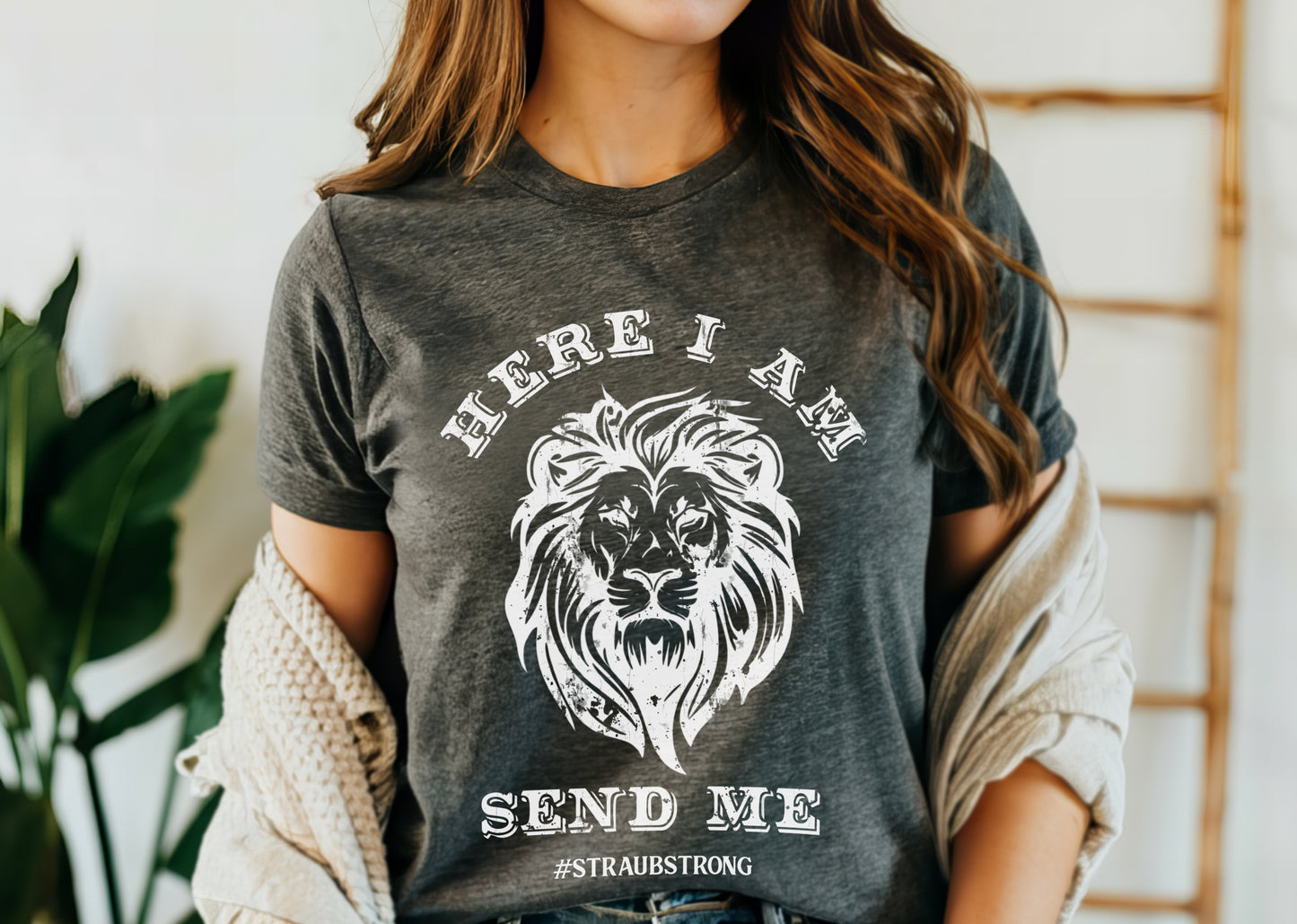 Straub Strong Tee - HERE I AM… SEND ME.