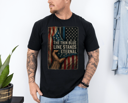 The Thin Blue Line Stands Eternal Tee