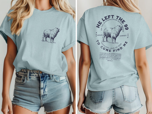 He Left The 99 - Double Sided Tee
