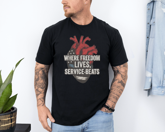 Where Freedom Lives, Service Beats Tee