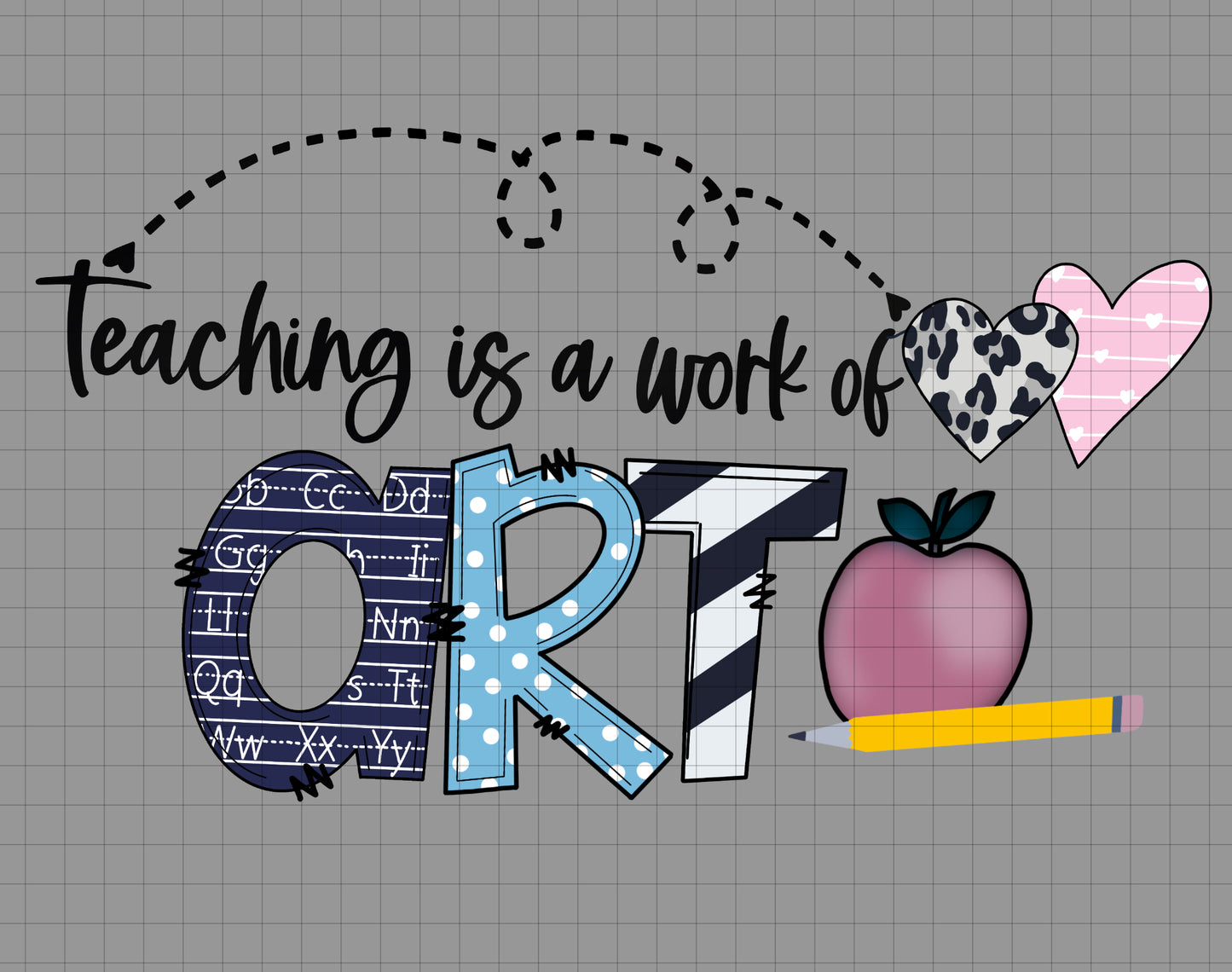 TEACHING IS A WORK OF ART - transparent png file