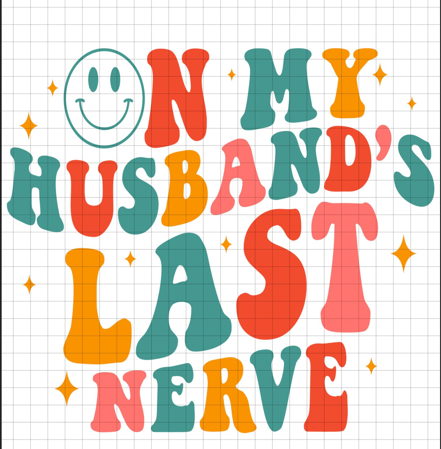 ON MY HUSBANDS LAST NERVE - transparent png file